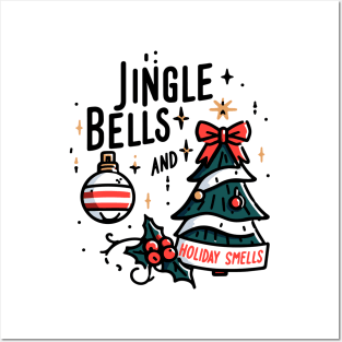 Jingle Bells and Holiday Smells Posters and Art